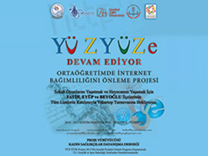YÜZ YÜZE ve YÜZ YÜZE DEVAM EDİYOR PROJELERİ (2013- 2015)